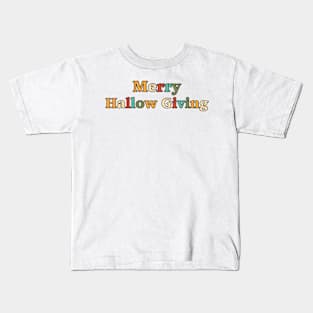 Merry Hallow Giving 3 Kids T-Shirt